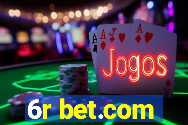 6r bet.com